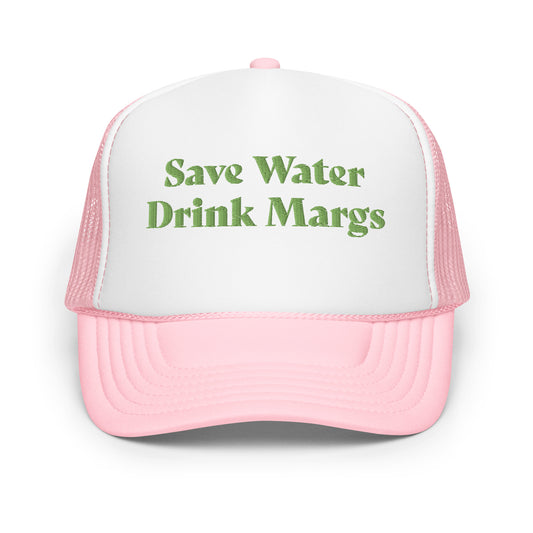 Save Water Drink Margs