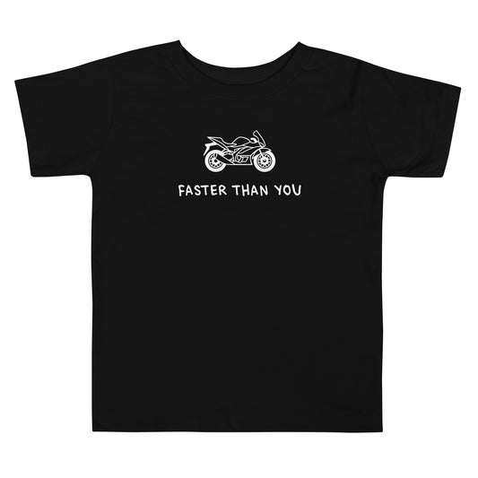 faster than you Toddler Tee